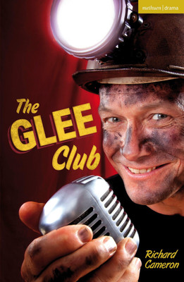 The Glee Club(English, Paperback, Cameron Richard)