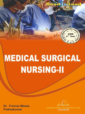 Medical Surgical Nursing- II for GNM 2nd Year in English(Paperback, Dr. Francis Moses, Mr. Padmakumar)