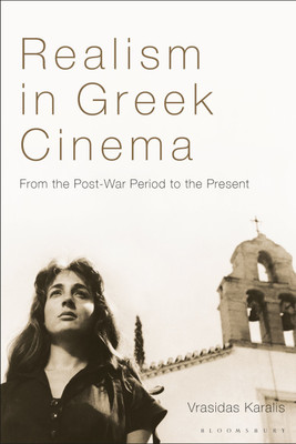 Realism in Greek Cinema(English, Paperback, Karalis Vrasidas)