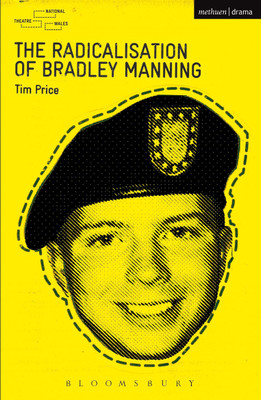 The Radicalisation of Bradley Manning(English, Paperback, Price Tim)