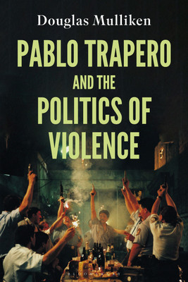 Pablo Trapero and the Politics of Violence(English, Paperback, Mulliken Douglas)