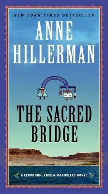 The Sacred Bridge(English, Paperback, Hillerman Anne)