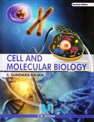 Cell And Molecular Biology(Paperback, S Sundara Rajan)
