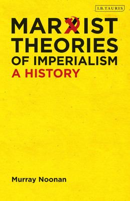 Marxist Theories of Imperialism(English, Paperback, Noonan Murray)