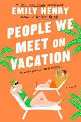 People We Meet On Vacation (Paperback, Emily Henry)(Paperback, Emily Henry)