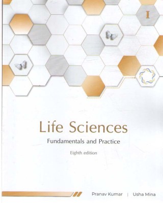 Life Sciences Fundamentals And Practice (Vole - 1) [8 Th Edition] By Pranav Kumar & Usha Mina(Paperback, PRANAV KUMAR, USHA MINA)