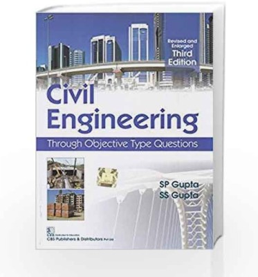 Civil Engineering Through Objective Type Questions 3Ed(Paperback, SP GUPTA, SS GUPTA)