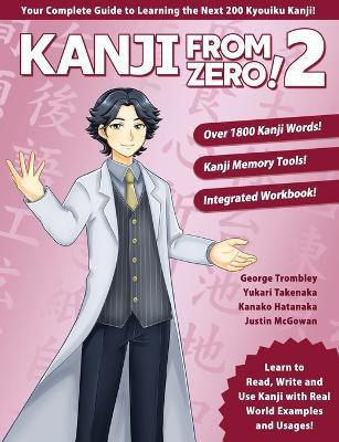 Kanji From Zero! 2(English, Paperback, Trombley George)