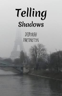 Telling Shadows(English, Paperback, Partington Deborah)