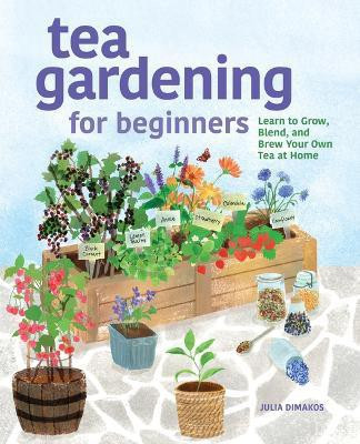 Tea Gardening for Beginners(English, Paperback, Dimakos Julia)