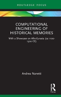 Computational Engineering of Historical Memories(English, Hardcover, Nanetti Andrea)