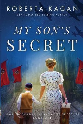 My Son's Secret(English, Paperback, Kagan Roberta)