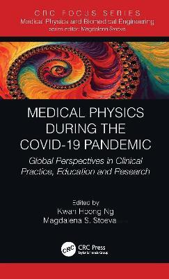 Medical Physics During the COVID-19 Pandemic(English, Paperback, unknown)