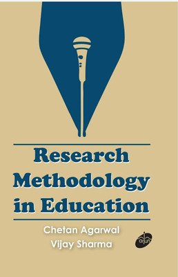 Research Methodology in Education(Hardcover, Chetan Agarwal, Vijay Sharma)