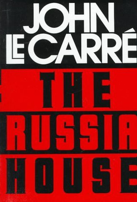The Russia House(English, Hardcover, le Carre John)