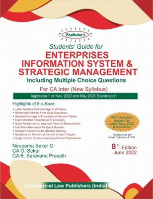 Commercial CA Inter Padhuka Students Guide for Enterprise Information Systems & Strategic Management For New Syllabus By Nirupama Sekar .G ,G Sekar ,B Saravana Prasath Applicable for November 2022 / May 2023 Exam(Paperback, Nirupama Sekar .G ,G Sekar ,B Saravana Prasath)