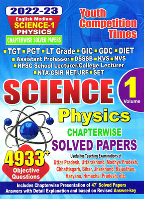 (English Medium)TGT/PGT/GIC/DIET/LT/NTA NET JRf Science Physics Chapterwise Solved Papers Vol 1(Paperback, yct)