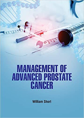 MANAGEMENT OF ADVANCED PROSTATE CANCER (HB 2022)(Hardcover, SHORT W.)
