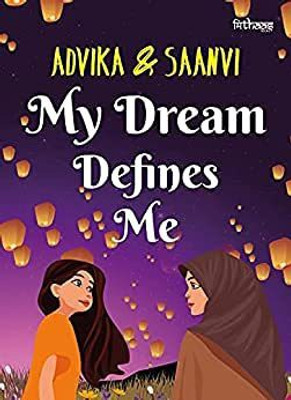 My Dreams Defines Me(Paperback, Advika, Saanvi)
