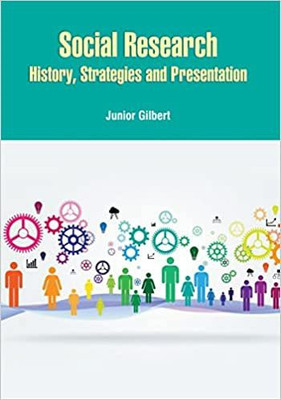 SOCIAL RESEARCH HISTORY STRATEGIES AND PRESENTATION (HB 2022)(Hardcover, GILBERT J)