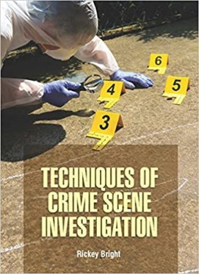 TECHNIQUES OF CRIME SCENE INVESTIGATION (HB 2022)(Hardcover, BRIGHT R)