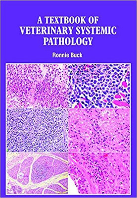 A TEXTBOOK OF VETERINARY SYSTEMIC PATHOLOGY (HB 2022)(Hardcover, BUCK R)