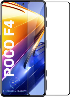 EITANSHA CREATION Edge To Edge Tempered Glass for Poco F4 5G, Poco F4 GT 5G, Poco F3 GT, Poco F3, Poco X4 Pro(Pack of 1)