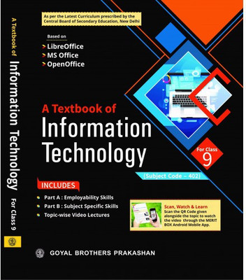 A Textbook Of Information Technology (Subject Code 402) Class 9(Paperback, GOYAL BROTHERS PRAKASHAN)