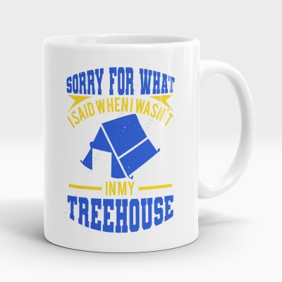 LASTWAVE Sorry for what I said when I was not in my treehouse, Camping Design Ceramic Coffee Mug(325 ml)