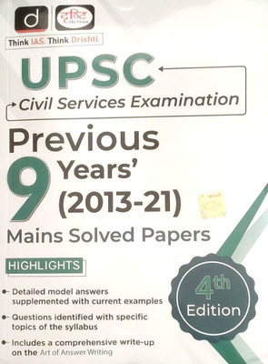 Drishti-UPSC Civil Services Examination- Previous 9 Years 2013-21-Mains Solved Papers-Fourth Edition (English Medium)(Paperback, Drishti Team)