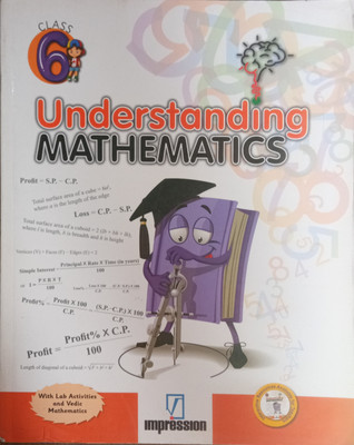 Impression Understanding Mathematics Class 6(Paperback, Lata Wishram)