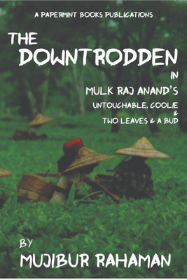 THE DOWNTRODDEN(English, Paperback, Mujibur Rahaman)