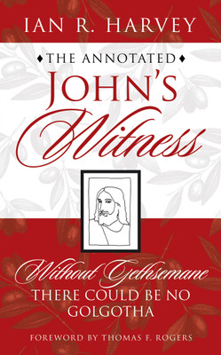 The Annotated John's Witness(English, Paperback, Harvey Ian R)