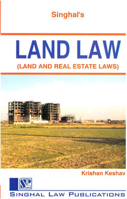 Land Law (Land And Real Estate Laws)(Paperback, Krishan Keshav)