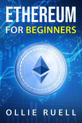 Ethereum for Beginners(English, Paperback, Ollie Ruell)