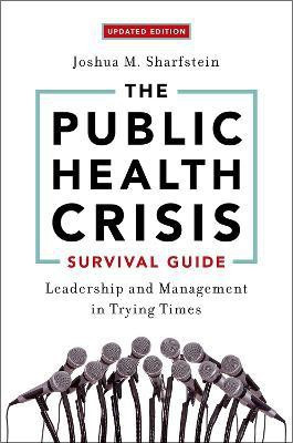 The Public Health Crisis Survival Guide(English, Paperback, Sharfstein Joshua M.)