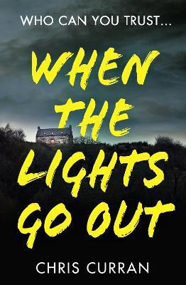 When The Lights Go Out(English, Paperback, Curran Chris)