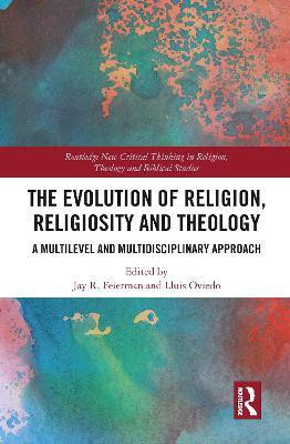 The Evolution of Religion, Religiosity and Theology(English, Paperback, unknown)