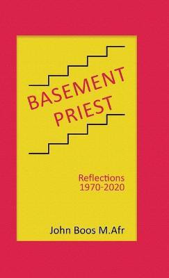 Basement Priest(English, Hardcover, Boos M Afr John)