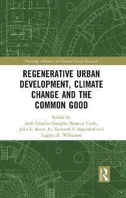 Regenerative Urban Development, Climate Change and the Common Good(English, Paperback, unknown)