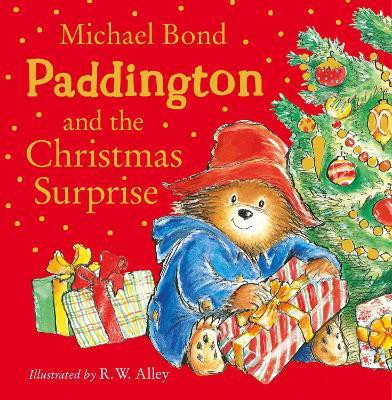 Paddington and the Christmas Surprise(English, Board book, Bond Michael)