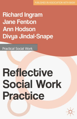 Reflective Social Work Practice(English, Paperback, Ingram Richard)