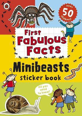 Ladybird First Fabulous Facts: Minibeasts Sticker Book(English, Paperback, unknown)