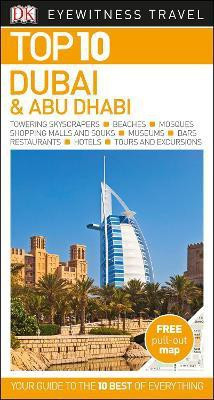 DK Eyewitness Top 10 Dubai and Abu Dhabi(English, Paperback, DK Travel)