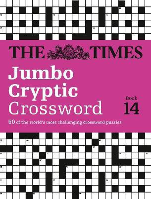 The Times Jumbo Cryptic Crossword Book 14(English, Paperback, The Times Mind Games Richard)