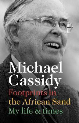 Footprints in the African Sand(English, Paperback, Cassidy Michael Dr)