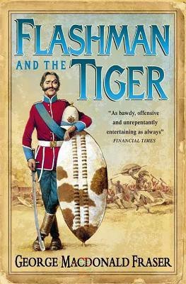 Flashman and the Tiger(English, Paperback, Fraser George MacDonald)