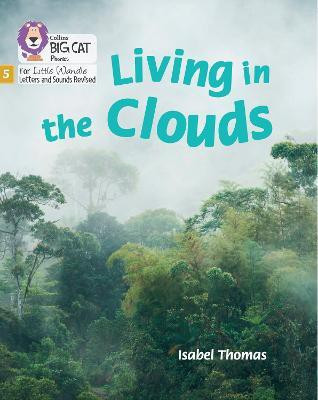 Living in the Clouds(English, Paperback, Thomas Isabel)