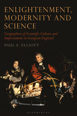 Enlightenment, Modernity and Science(English, Paperback, Elliot Paul A.)