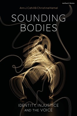 Sounding Bodies(English, Paperback, Cahill Ann)